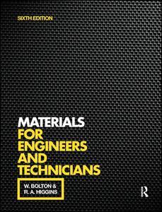 Couverture de l’ouvrage Materials for Engineers and Technicians, 6th ed