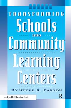 Couverture de l’ouvrage Transforming Schools into Community Learning Centers
