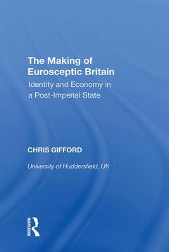 Cover of the book The Making of Eurosceptic Britain