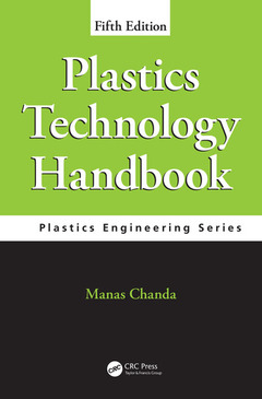 Couverture de l’ouvrage Plastics Technology Handbook