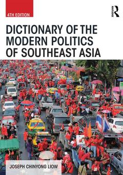 Couverture de l’ouvrage Dictionary of the Modern Politics of Southeast Asia