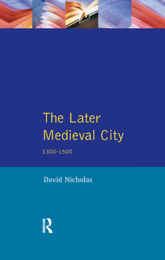 Couverture de l’ouvrage The Later Medieval City