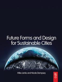Couverture de l’ouvrage Future Forms and Design For Sustainable Cities