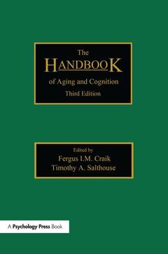 Couverture de l’ouvrage The Handbook of Aging and Cognition