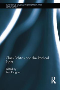 Couverture de l’ouvrage Class Politics and the Radical Right