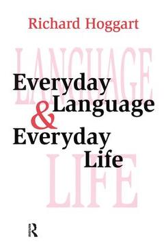 Couverture de l’ouvrage Everyday Language and Everyday Life
