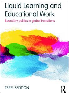 Cover of the book Liquid Learning and Educational Work