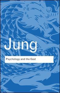 Cover of the book Psychology and the East