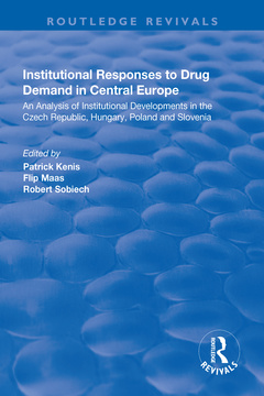 Couverture de l’ouvrage Institutional Responses to Drug Demand in Central Europe