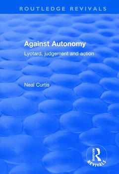 Couverture de l’ouvrage Against Autonomy