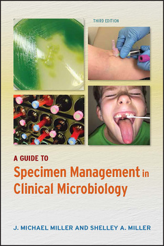 Couverture de l’ouvrage A Guide to Specimen Management in Clinical Microbiology