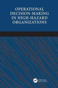Couverture de l’ouvrage Operational Decision-making in High-hazard Organizations