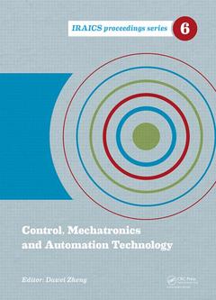 Couverture de l’ouvrage Control, Mechatronics and Automation Technology