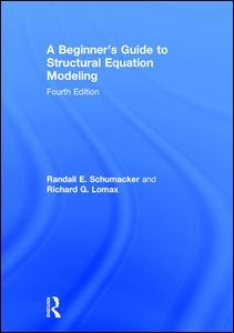 Cover of the book A Beginner's Guide to Structural Equation Modeling