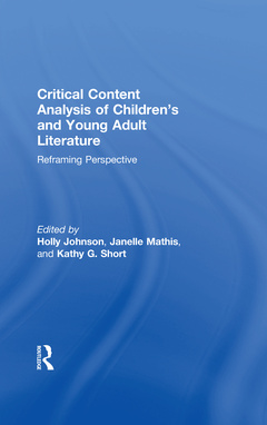 Couverture de l’ouvrage Critical Content Analysis of Children’s and Young Adult Literature