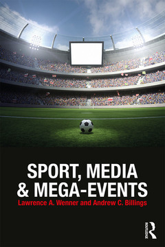 Couverture de l’ouvrage Sport, Media and Mega-Events