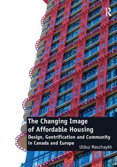 Couverture de l’ouvrage The Changing Image of Affordable Housing
