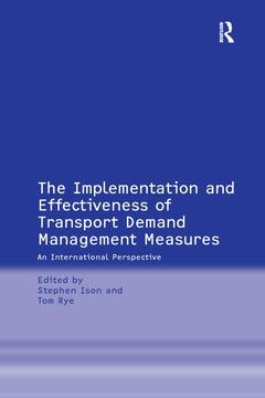 Couverture de l’ouvrage The Implementation and Effectiveness of Transport Demand Management Measures
