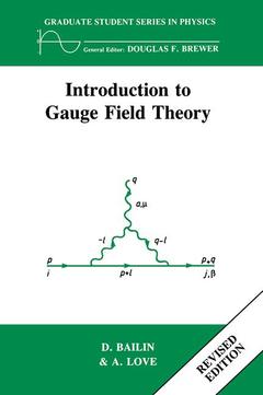 Couverture de l’ouvrage Introduction to Gauge Field Theory Revised Edition