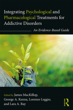 Cover of the book Integrating Psychological and Pharmacological Treatments for Addictive Disorders