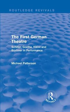 Couverture de l’ouvrage The First German Theatre (Routledge Revivals)