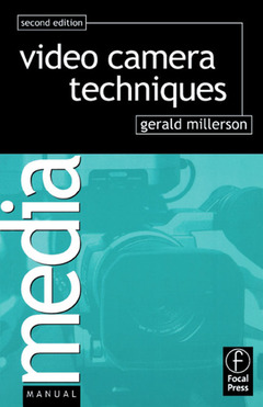 Couverture de l’ouvrage Video Camera Techniques