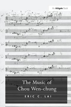 Couverture de l’ouvrage The Music of Chou Wen-chung