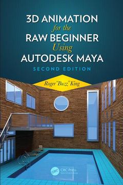 Cover of the book 3D Animation for the Raw Beginner Using Autodesk Maya 2e