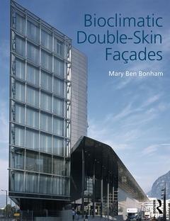 Couverture de l’ouvrage Bioclimatic Double-Skin Façades