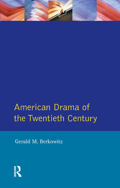 Couverture de l’ouvrage American Drama of the Twentieth Century