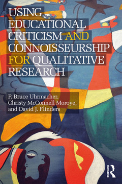 Couverture de l’ouvrage Using Educational Criticism and Connoisseurship for Qualitative Research