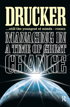 Couverture de l’ouvrage Managing in a Time of Great Change