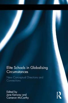 Couverture de l’ouvrage Elite Schools in Globalising Circumstances