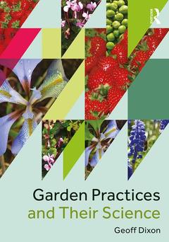 Couverture de l’ouvrage Garden Practices and Their Science