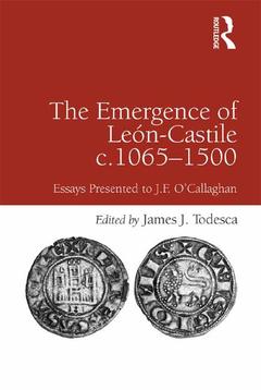 Couverture de l’ouvrage The Emergence of León-Castile c.1065-1500