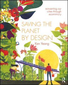 Couverture de l’ouvrage Saving The Planet By Design