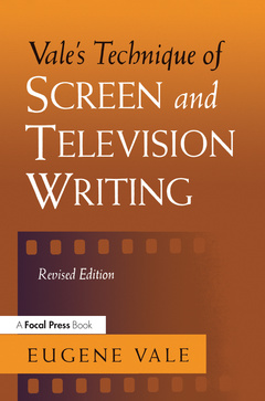 Couverture de l’ouvrage Vale's Technique of Screen and Television Writing