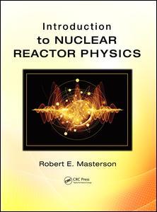 Couverture de l’ouvrage Introduction to Nuclear Reactor Physics