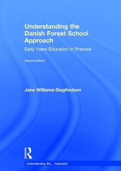 Couverture de l’ouvrage Understanding the Danish Forest School Approach