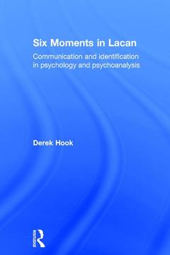 Cover of the book Six Moments in Lacan