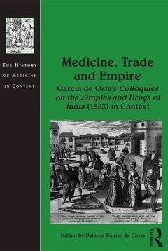 Couverture de l’ouvrage Medicine, Trade and Empire