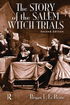 Couverture de l’ouvrage The Story of the Salem Witch Trials