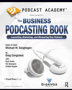 Cover of the book Podcast Academy: The Business Podcasting Book
