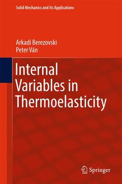 Couverture de l’ouvrage Internal Variables in Thermoelasticity