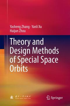 Couverture de l’ouvrage Theory and Design Methods of Special Space Orbits