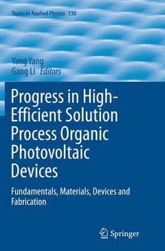 Couverture de l’ouvrage Progress in High-Efficient Solution Process Organic Photovoltaic Devices