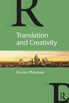 Couverture de l’ouvrage Translation and Creativity