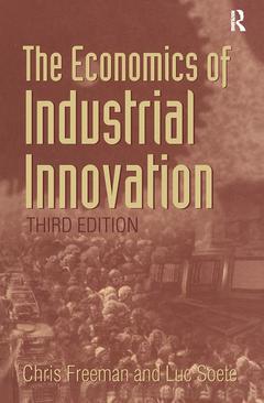 Cover of the book The economics of industrial innovation, 3rd ed., reprinted 2004