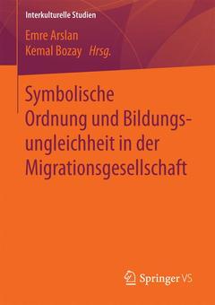 Couverture de l’ouvrage Symbolische Ordnung und Bildungsungleichheit in der Migrationsgesellschaft