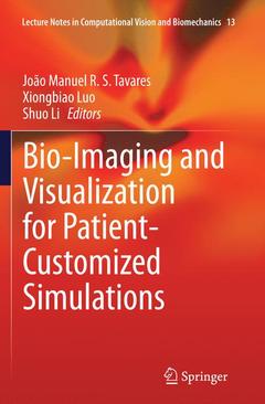 Couverture de l’ouvrage Bio-Imaging and Visualization for Patient-Customized Simulations